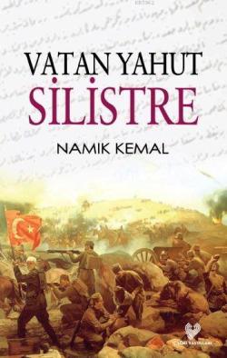 Vatan yahut Silistre - Namık Kemal | Yeni ve İkinci El Ucuz Kitabın Ad
