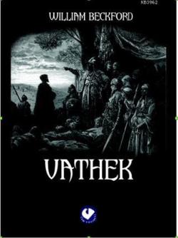 Vathek - William Beckford | Yeni ve İkinci El Ucuz Kitabın Adresi