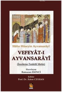 Vefeyât-ı Ayvansarâyî - Ramazan Ekinci | Yeni ve İkinci El Ucuz Kitabı
