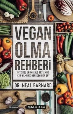 Vegan Olma Rehberi - Neal D. Barnard | Yeni ve İkinci El Ucuz Kitabın 