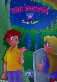 Venüs Serisi - Tom Sawyer - Öykü Zerrem | Yeni ve İkinci El Ucuz Kitab