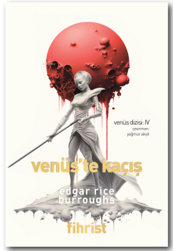 Venüs’te Kaçış - Edgar Rice Burroughs | Yeni ve İkinci El Ucuz Kitabın