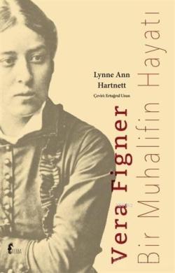 Vera Figner - Lynne Ann Hartnett | Yeni ve İkinci El Ucuz Kitabın Adre