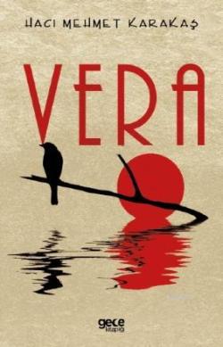 Vera - Hacı Mehmet Karakaş | Yeni ve İkinci El Ucuz Kitabın Adresi