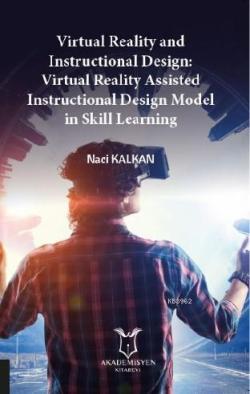 Virtual Reality and Instructional Design - Naci Kalkan | Yeni ve İkinc