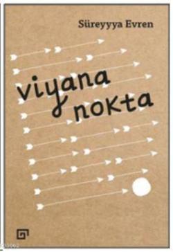 Viyana Nokta - Süreyyya Evren | Yeni ve İkinci El Ucuz Kitabın Adresi