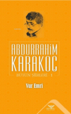 Vur Emri - Abdurrahim Karakoç | Yeni ve İkinci El Ucuz Kitabın Adresi