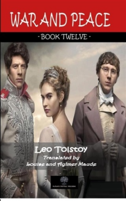 War And Peace - Book Twelve - Lev Nikolayeviç Tolstoy | Yeni ve İkinci
