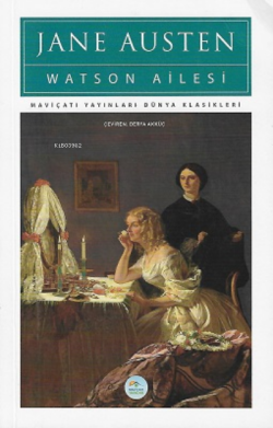 Watson Ailesi - Jane Austen | Yeni ve İkinci El Ucuz Kitabın Adresi