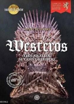 Westeros - Daniel Bettridge | Yeni ve İkinci El Ucuz Kitabın Adresi
