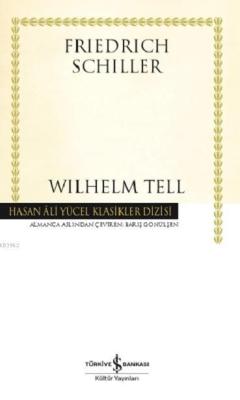 Wilhelm Tell - Friedrich Schiller | Yeni ve İkinci El Ucuz Kitabın Adr