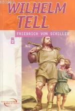 Wilhelm Tell - Friedrich von Schiller | Yeni ve İkinci El Ucuz Kitabın
