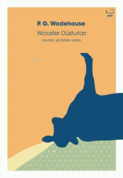 Wooster Düsturları - P. G. Wodehouse | Yeni ve İkinci El Ucuz Kitabın 
