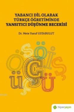 Yabancı Dil Olarak Türkçe Öğretiminde Yansıtıcı Düşünme Becerisi - Met