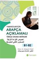 Yabancılar İçin Arapça Açıklamalı Türkçe Okuma Metinleri B1-B2 - Hüsey
