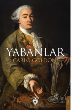 Yabanlar - Carlo Goldoni | Yeni ve İkinci El Ucuz Kitabın Adresi
