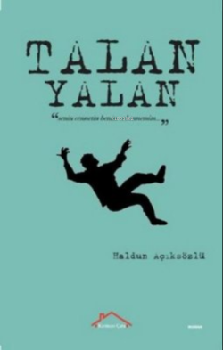 Yalan Talan - Haldun Açıksözlü | Yeni ve İkinci El Ucuz Kitabın Adresi
