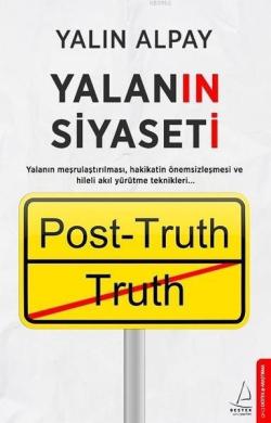 Yalanın Siyaseti - Yalın Alpay | Yeni ve İkinci El Ucuz Kitabın Adresi