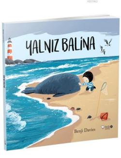 Yalnız Balina - Benji Davies | Yeni ve İkinci El Ucuz Kitabın Adresi