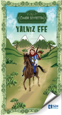 Yalnız Efe - Ömer Seyfettin | Yeni ve İkinci El Ucuz Kitabın Adresi