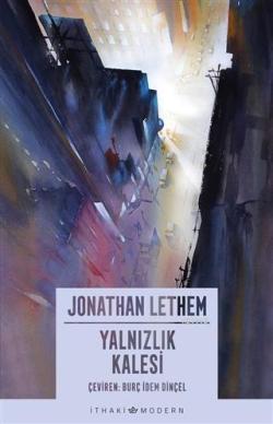 Yalnızlık Kalesi - Jonathan Lethem | Yeni ve İkinci El Ucuz Kitabın Ad