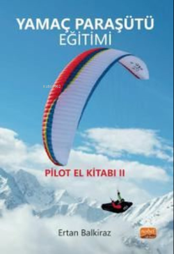 Yamaç Paraşütü Eğitimi - Pilot El Kitabı 2