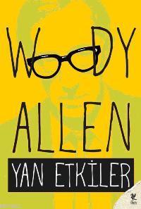 Yan Etkiler - Woody Allen | Yeni ve İkinci El Ucuz Kitabın Adresi