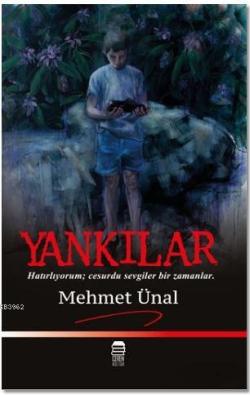 Yankılar - Mehmet Ünal- | Yeni ve İkinci El Ucuz Kitabın Adresi