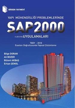 Yapı Mühendisliği Problemlerinde SAP2000 Uygulamaları - Kolektif | Yen