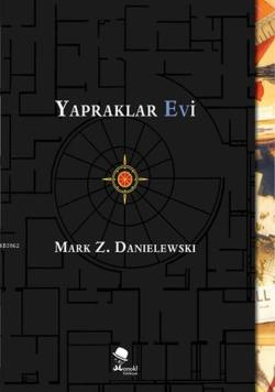 Yapraklar Evi - Mark Z. Danielewski- | Yeni ve İkinci El Ucuz Kitabın 