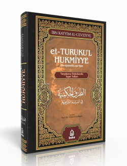 Et-Turukul’l Hukmiyye - İbn Kayyim el-Cevziyye | Yeni ve İkinci El Ucu