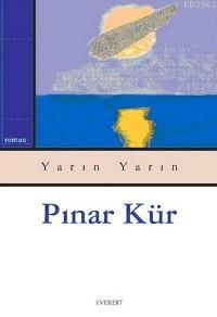 Yarın Yarın - Pınar Kür | Yeni ve İkinci El Ucuz Kitabın Adresi