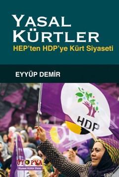 Yasal Kürtler - Eyyüp Demir | Yeni ve İkinci El Ucuz Kitabın Adresi