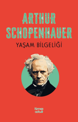 Yaşam Bilgeliği - Arthur Schopenhauer | Yeni ve İkinci El Ucuz Kitabın