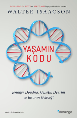 Yaşamın Kodu;Jennifer Doudna, Genetik Devrim ve İnsanın Geleceği