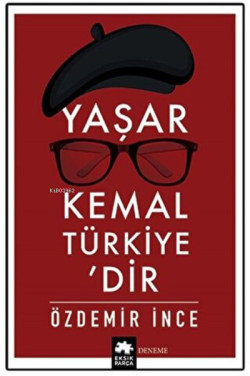 Yaşar Kemal Türkiye’dir