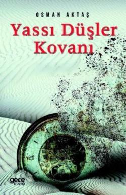 Yassı Düşler Kovanı - Osman Aktaş | Yeni ve İkinci El Ucuz Kitabın Adr