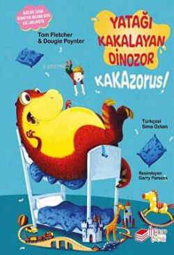 Yatağı Kakalayan Dinozor Kakazorus - Dougie Poynter | Yeni ve İkinci E