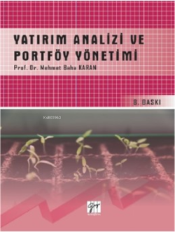 Yatırım Analizi ve Portföy Yönetimi - Mehmet Baha Karan | Yeni ve İkin
