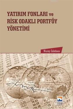 Yatırım Fonları ve Risk Odaklı Portföy Yönetimi - Nuray İslatince | Ye