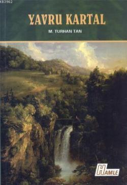 Yavru Kartal - M. Turhan Tan | Yeni ve İkinci El Ucuz Kitabın Adresi
