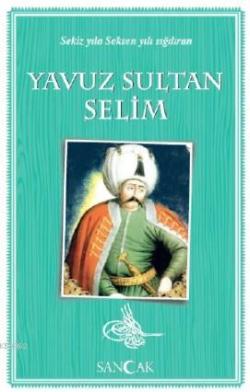 Yavuz Sultan Selim; Tarih Kitapları
