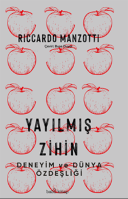 Yayılmış Zihin - Riccardo Manzotti | Yeni ve İkinci El Ucuz Kitabın Ad