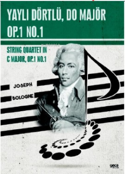 Yaylı Dörtlü, Do Majör, Op.1 No.1 - String Quartet In C Major, Op.1 No.1