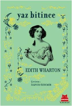 Yaz Bitince - Edith Wharton | Yeni ve İkinci El Ucuz Kitabın Adresi