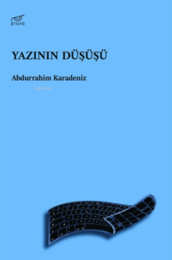 Yazının Düşüşü - Abdurrahim Karadeniz | Yeni ve İkinci El Ucuz Kitabın