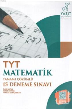 Yazıt Yayınları TYT Matematik 15 Deneme Sınavı Yazıt - | Yeni ve İkinc