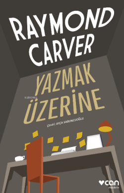 Yazmak Üzerine - Raymond Carver | Yeni ve İkinci El Ucuz Kitabın Adres