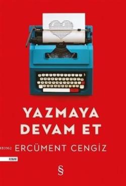 Yazmaya Devam Et - Ercüment Cengiz | Yeni ve İkinci El Ucuz Kitabın Ad
