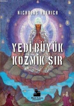 Yedi Büyük Kozmik Sır - Nicholas Roerich | Yeni ve İkinci El Ucuz Kita